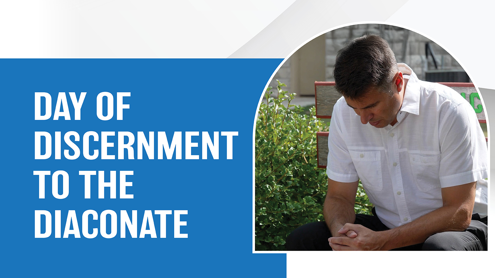 One Day Discernment Session - Deacons