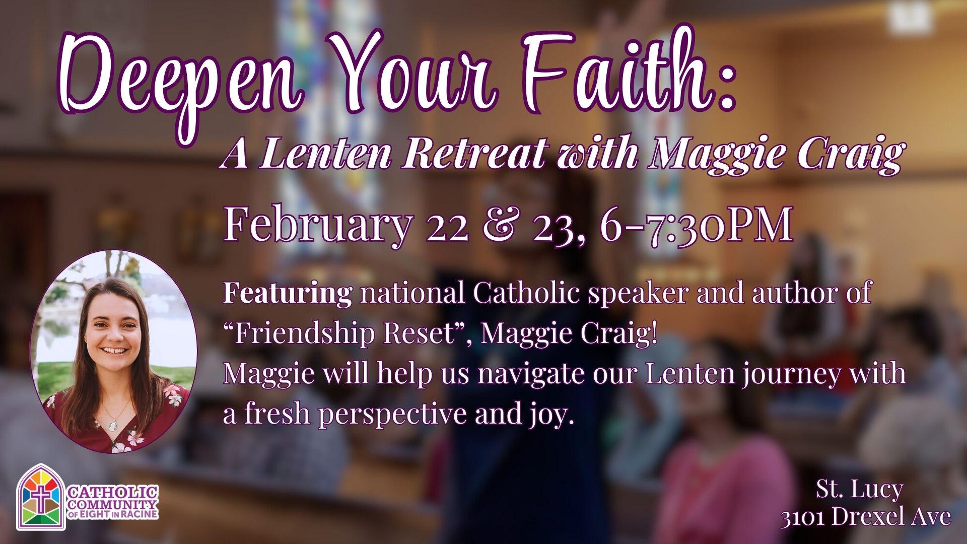 Deepen Your Faith: A Lenten Retreat with Maggie Craig
